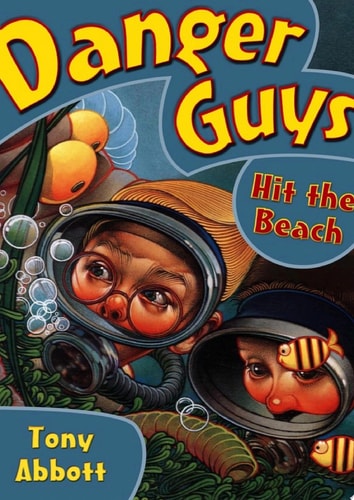 Danger Guys Hit the Beach — Tony Abbott