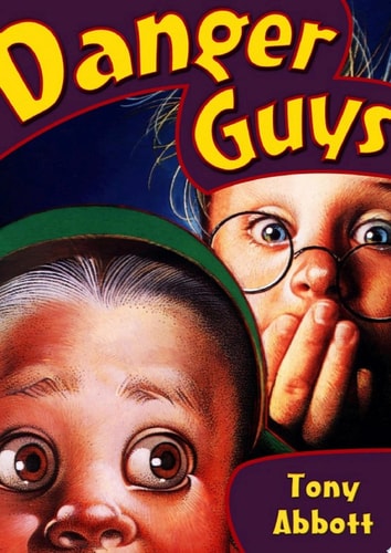 Danger Guys — Tony Abbott