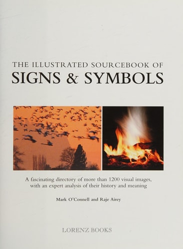 The Illustrated Sourcebook of Signs & Symbols — Mark O’Connell