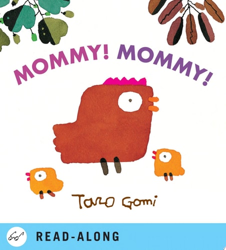 Mommy! Mommy! (English Edition) — Taro Gomi