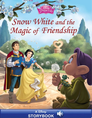 Disney Princess: Snow White and the Magic of Friendship — Disney Books