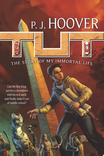 Tut: The Story of My Immortal Life — P. J. Hoover