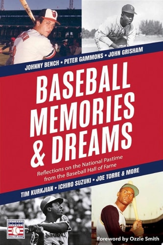 Baseball Memories & Dreams — National Baseball Hall of Fame