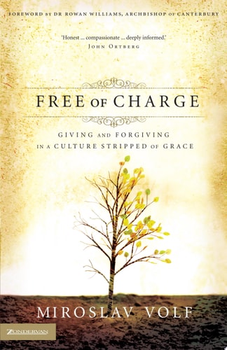 Free of Charge — Miroslav Volf