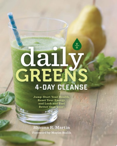 Daily Greens 4-Day Cleanse — Shauna R. Martin