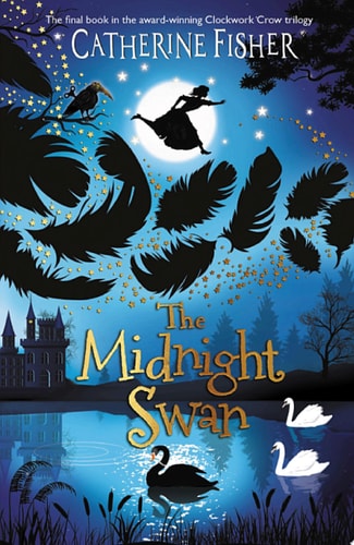 The Midnight Swan — Catherine Fisher
