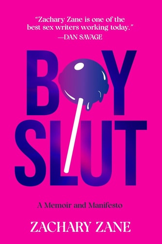 Boyslut — Zachary Zane