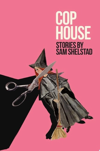 Cop House — Sam Shelstad
