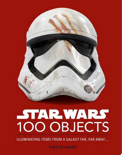 Star Wars 100 Objects — Kristin Baver