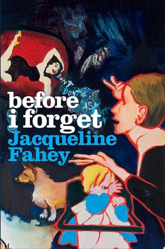 Before I Forget — Jacqueline Fahey
