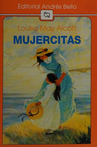 Mujercitas — Louisa May Alcott