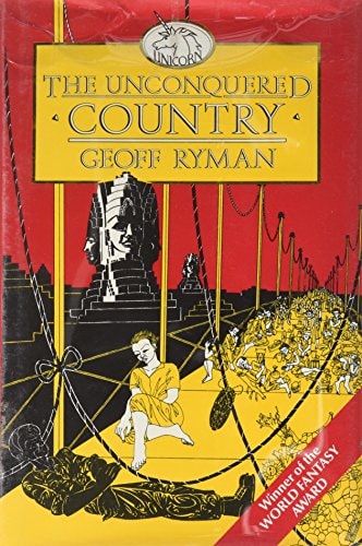 Unconquered Countries — Geoff Ryman