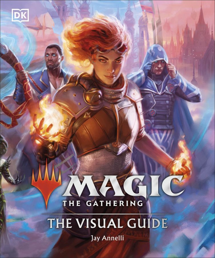 Magic The Gathering The Visual Guide — Annelli, Jay