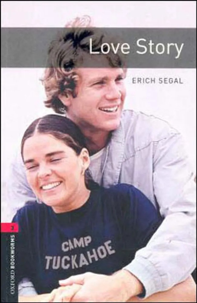 Love Story – Level 3 – Oxford Bookworms Library – Third Edition — Erich Segal