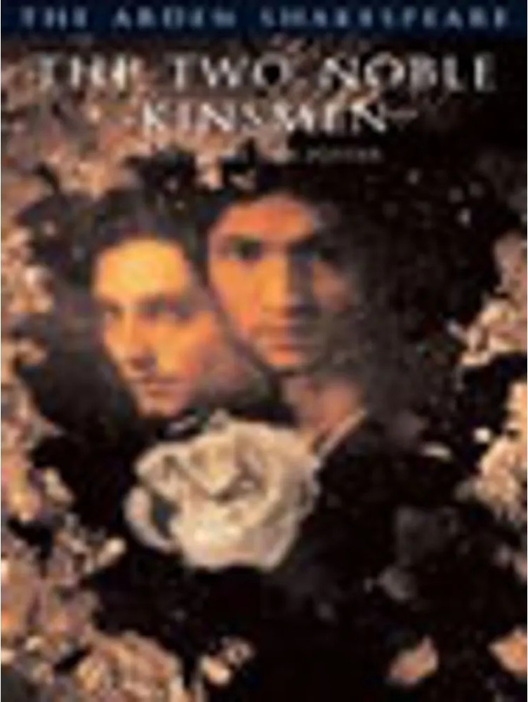 Two Noble Kinsmen, the — William Shakespeare