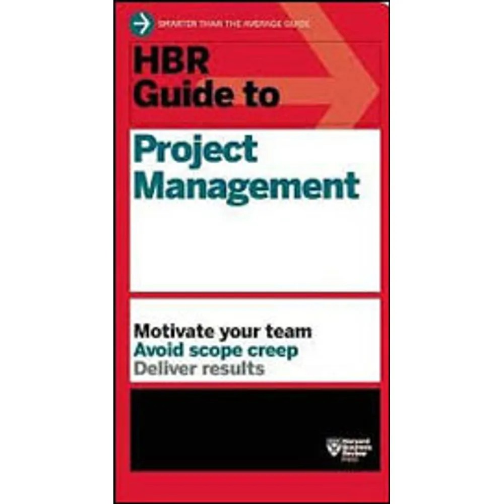Hbr Guide to Project Management