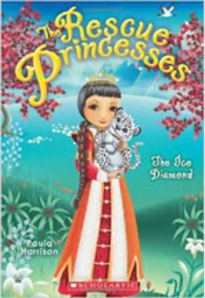 Rescue Princesses, the – Vol.10 – The Ice Diamond — Paula Harrison