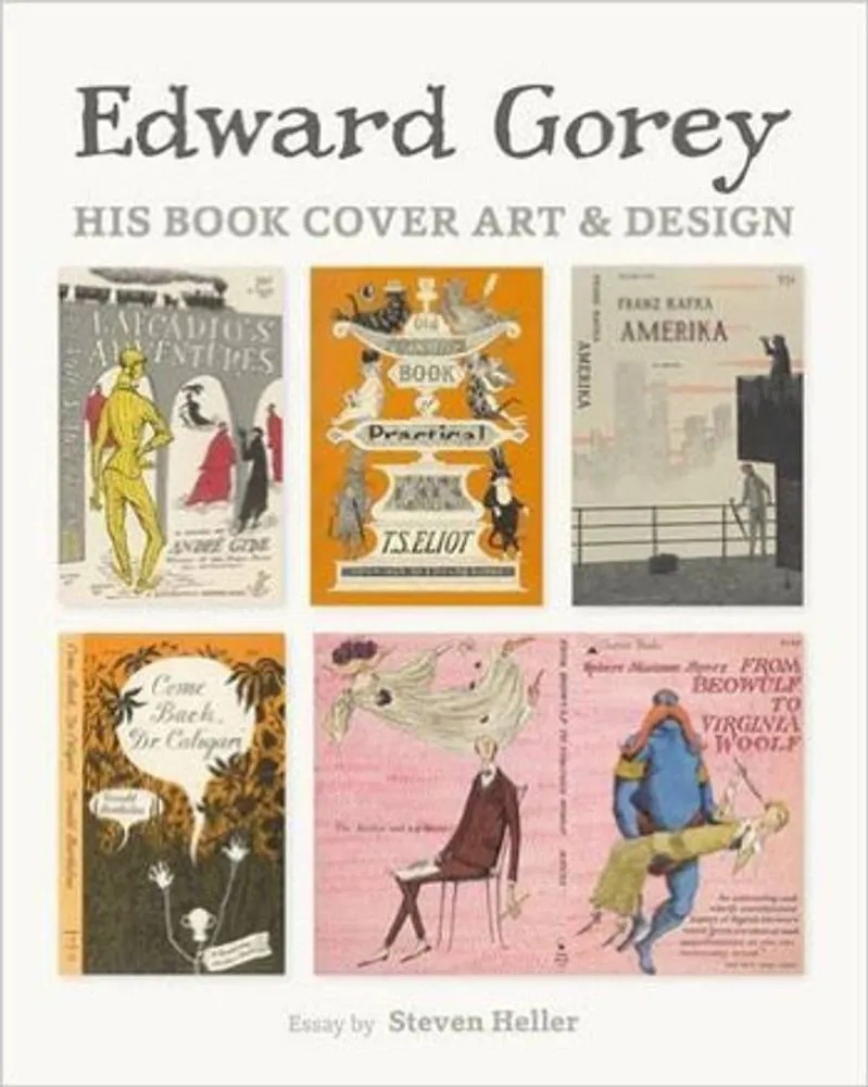 Edward Gorey – His Book Cover Art and Design — Edward Gorey