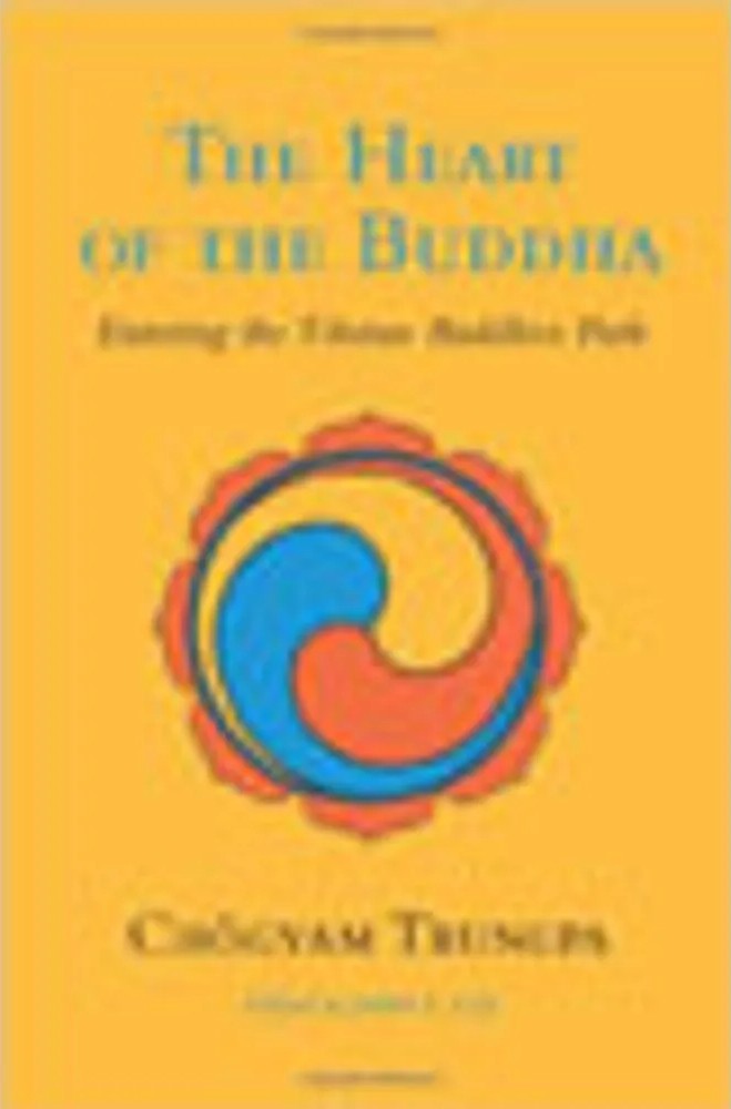 Heart of the Buddha, the – Entering the Tibetan Buddhist Path — Chogyam Trungpa
