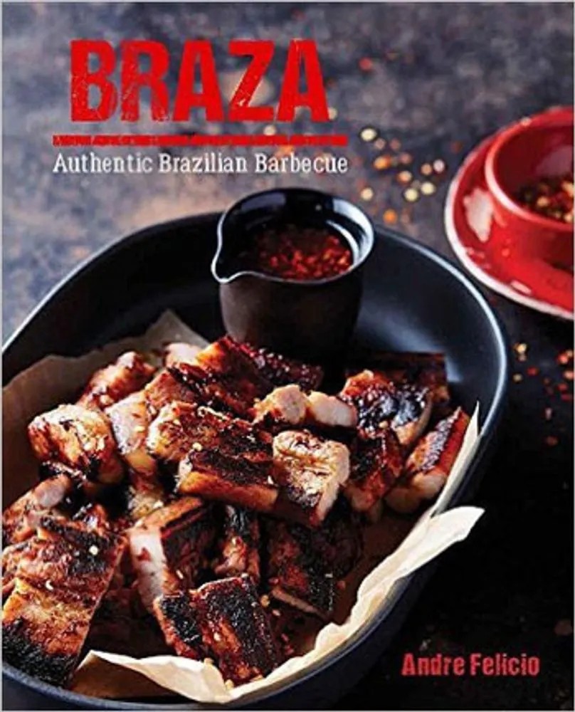 Braza – Authentic Brazilian Barbecue — Andre Felicio