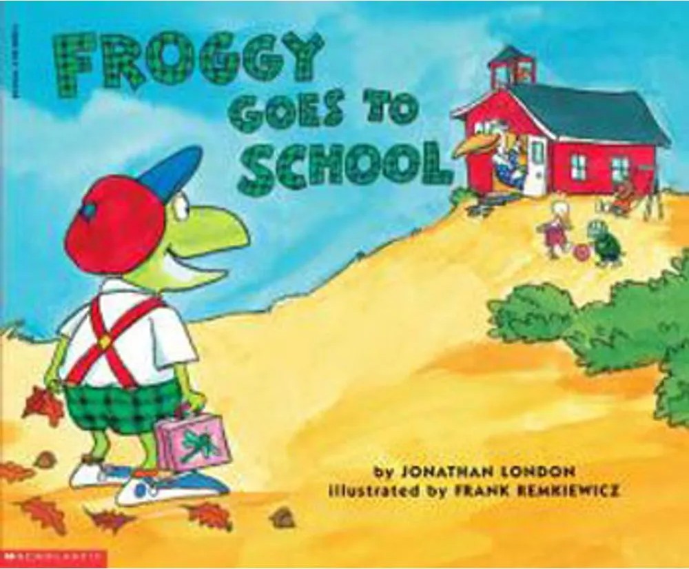 Froggy Goes to School — Jonathan London