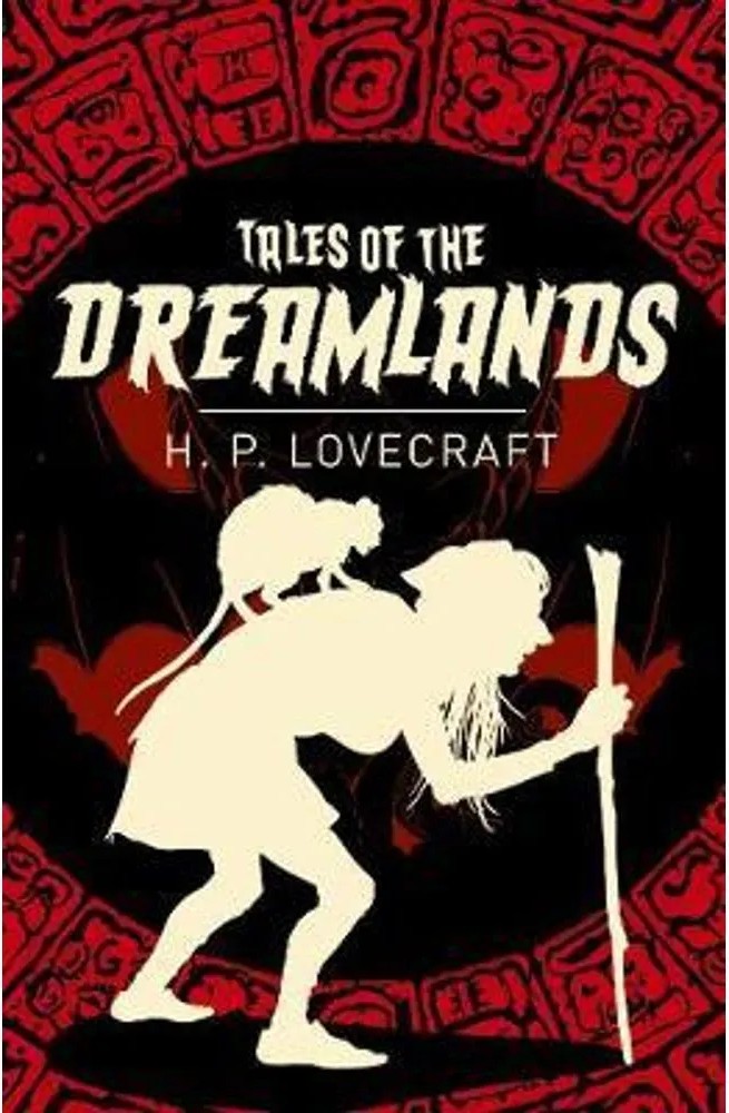 Stories of the Dreamlands — H. P. Lovecraft