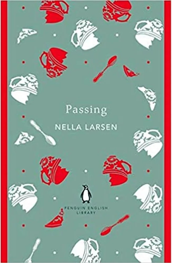 Passing – Penguin English Library — Nella Larsen