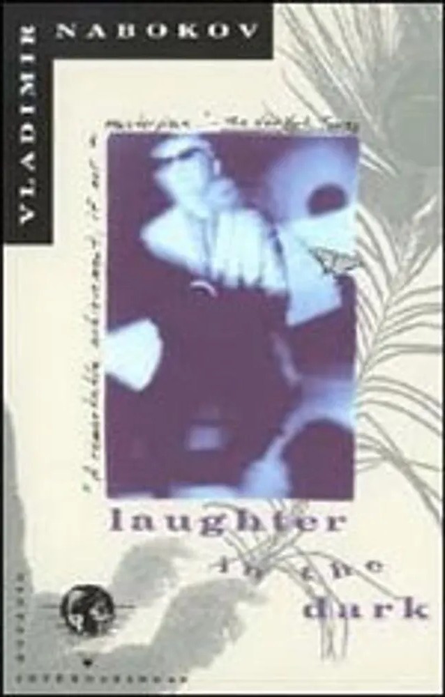 Laughter in the Dark — Vladimir Nabokov