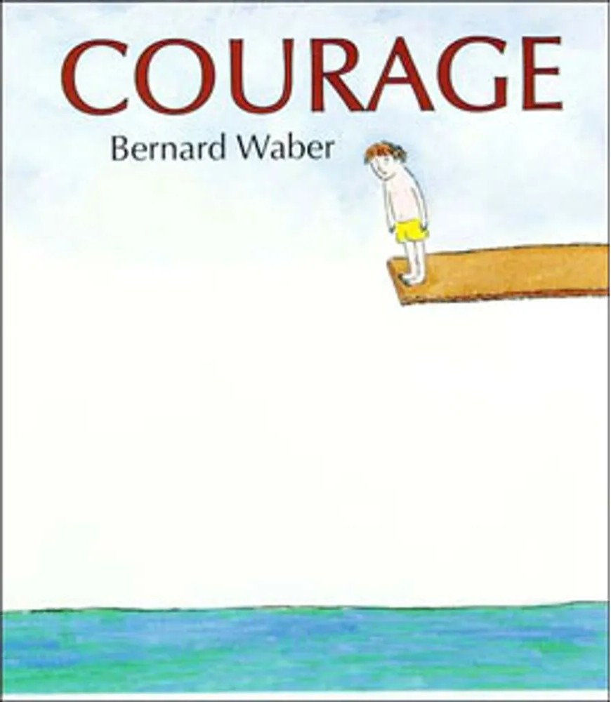 Courage — Bernard Waber