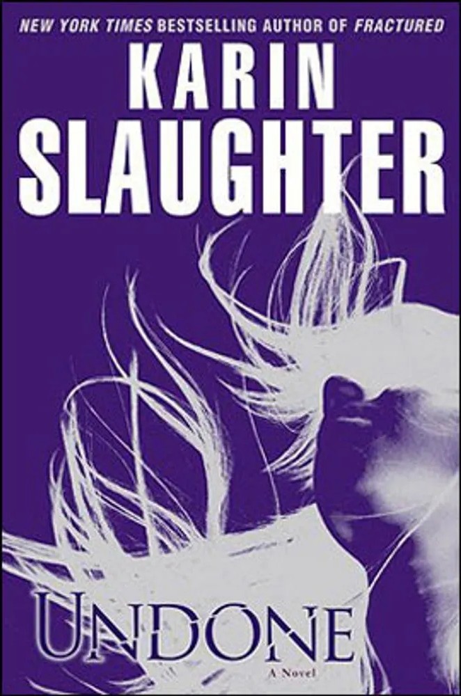 Undone — Karin Slaughter