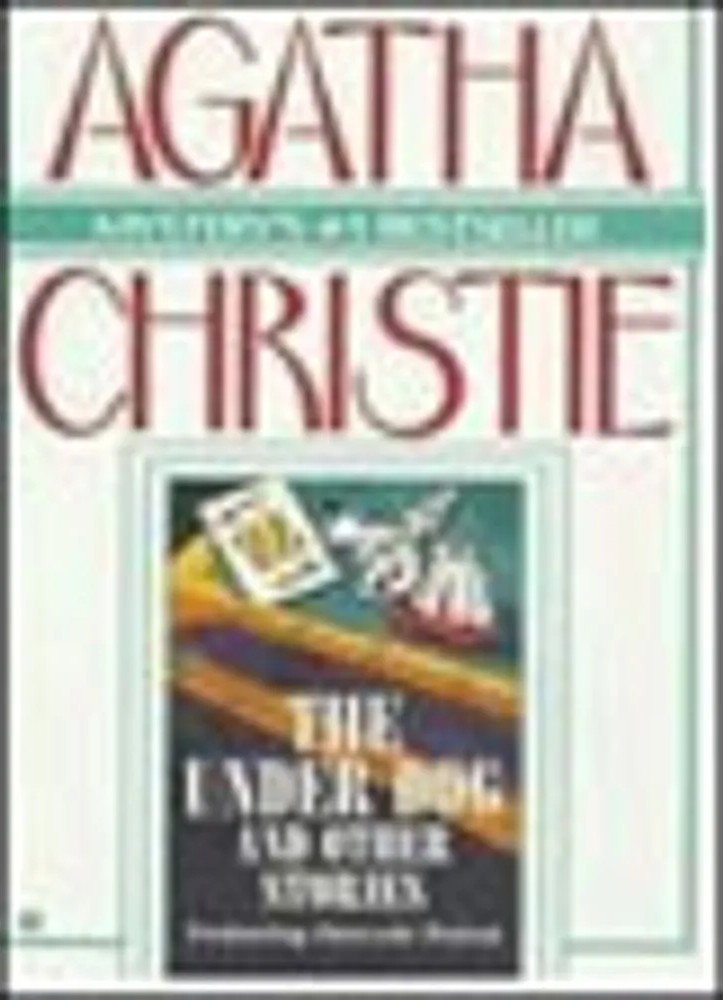 Underdog and Other Stories, the — Agatha Christie