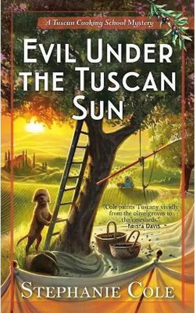 Evil Under the Tuscan Sun — Stephanie Cole