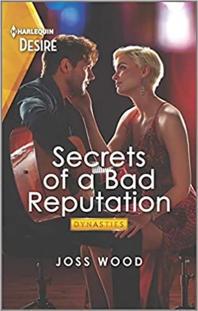 Secrets of a Bad Reputation – A Bad Boy Romance — Joss Wood