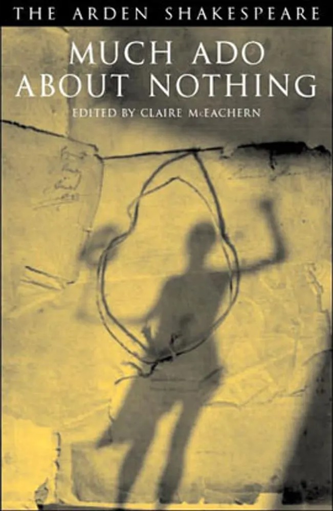 Much Ado About Nothing — William Shakespeare