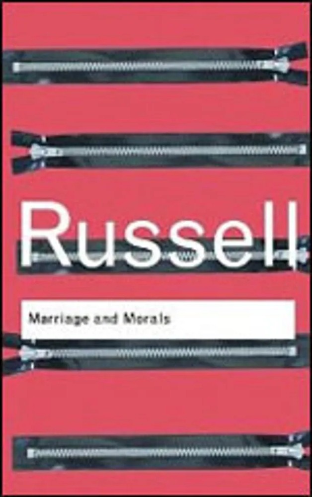 Marriage and Morals — Bertrand Russell