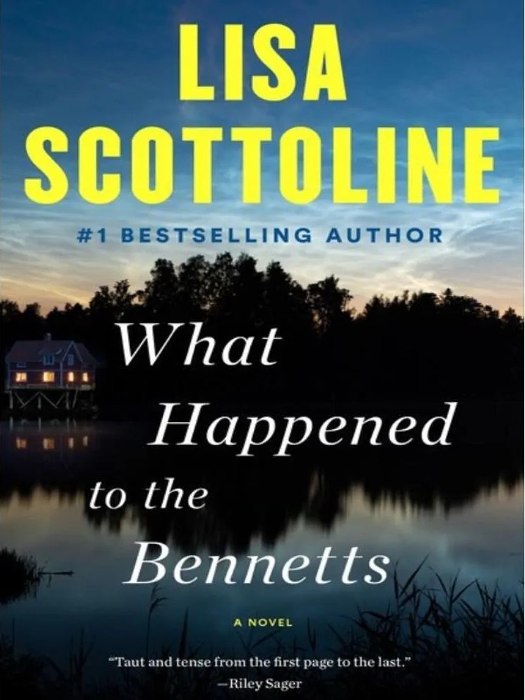 What Happened to the Bennetts — Lisa Scottoline