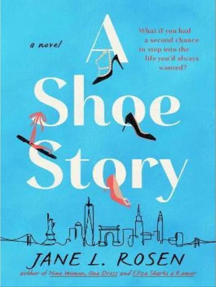 A Shoe Story — Jane L. Rosen