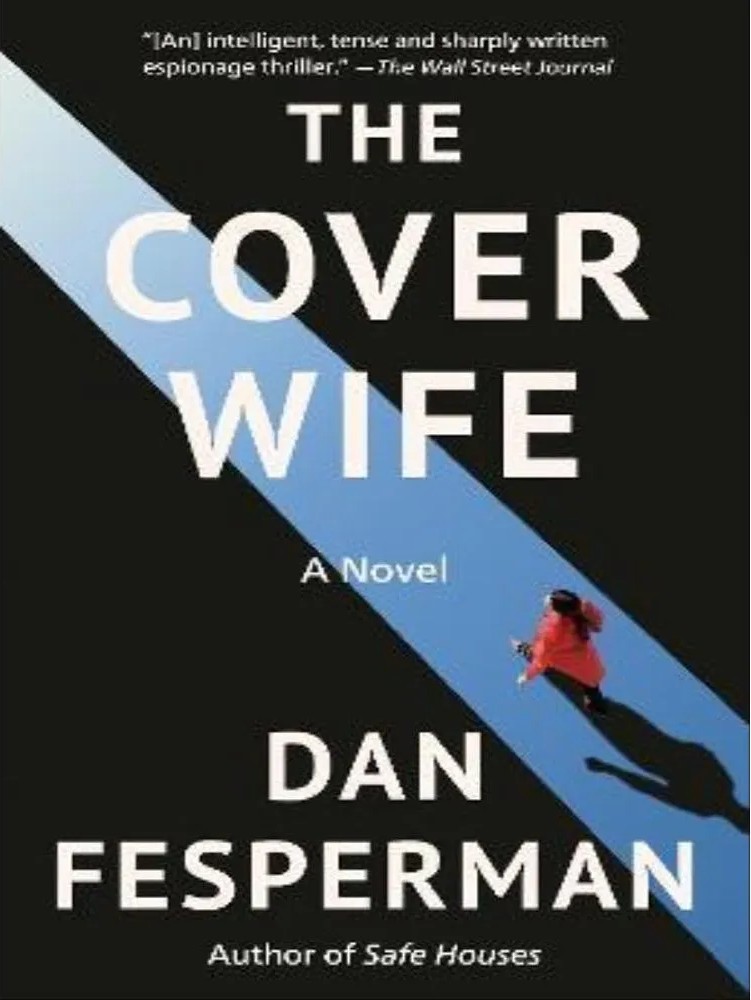 The Cover Wife — Dan Fesperman