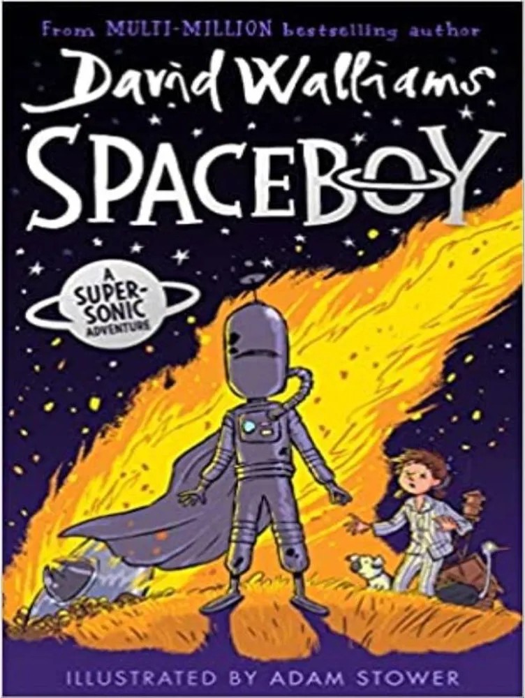 Spaceboy – a Super-Sonic Adventure — David Walliams