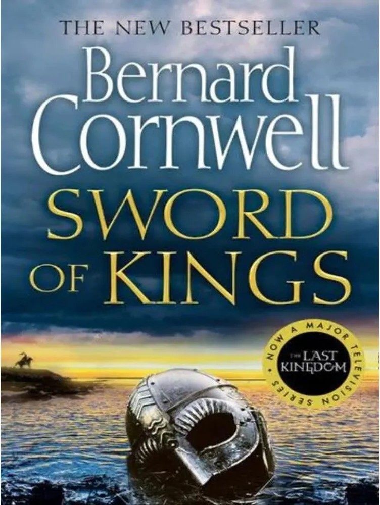 Sword of Kings — Bernard Cornwell