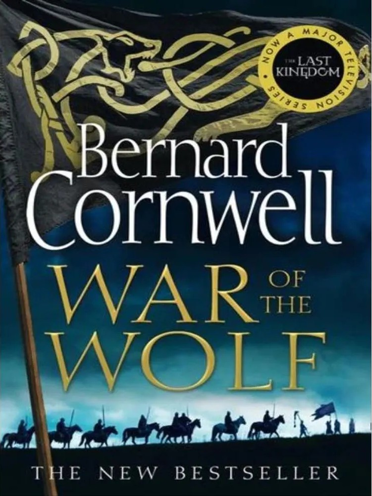 War of the Wolf — Bernard Cornwell