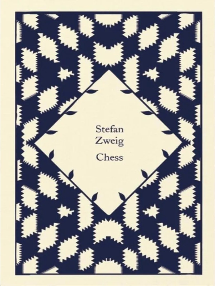 Chess – a Novel — Stefan Zweig