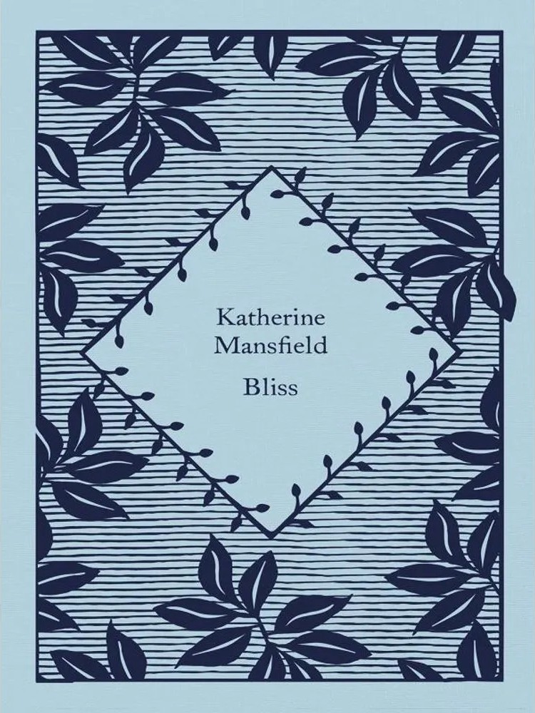 Bliss — Katherine Mansfield