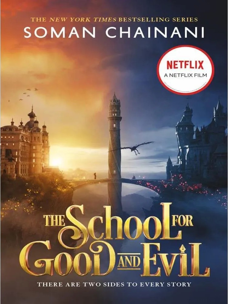 The School for Good and Evil — Soman Chainani