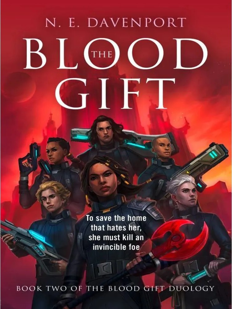 The Blood Gift – the Blood Gift Duology – Book 2 — N. E. Davenport