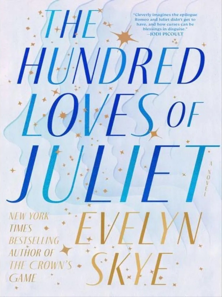The Hundred Loves of Juliet — Evelyn Skye
