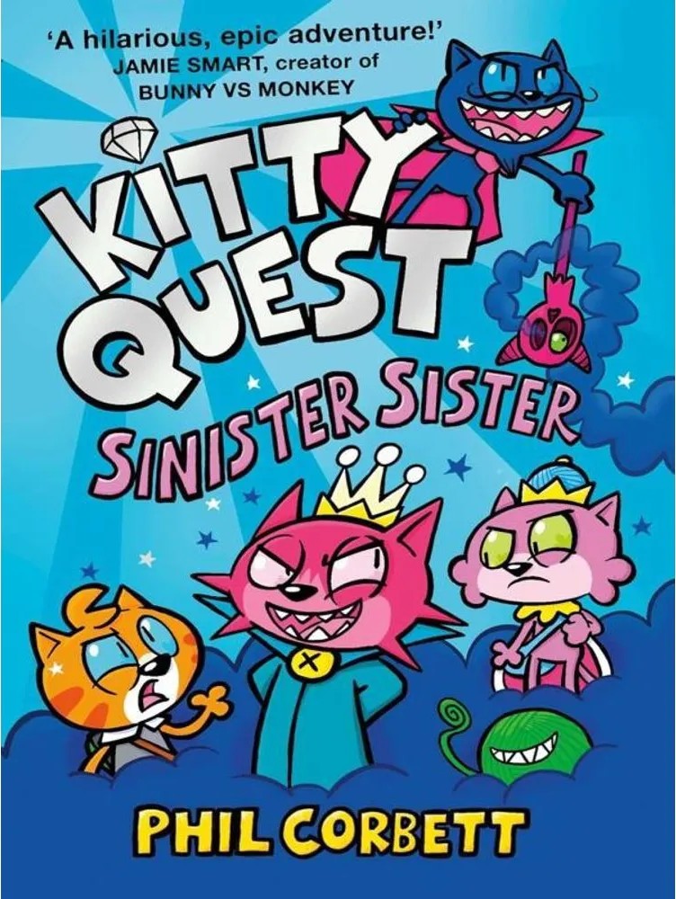 Kitty Quest – Sinister Sister — Phil Corbett