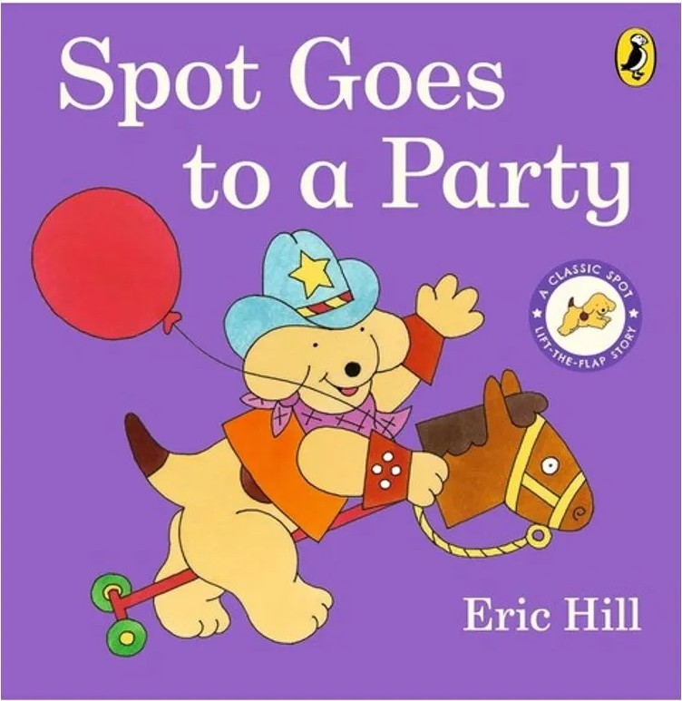 Spot Goes to a Party — Eric Hill
