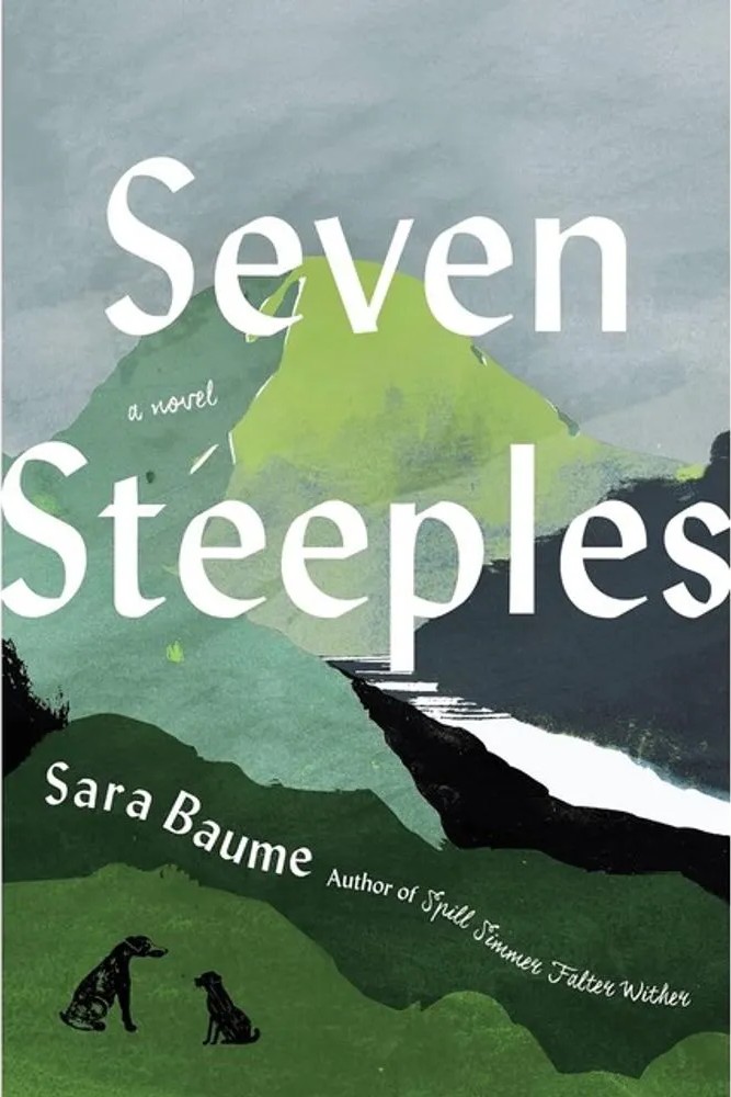 Seven Steeples — Sara Baume