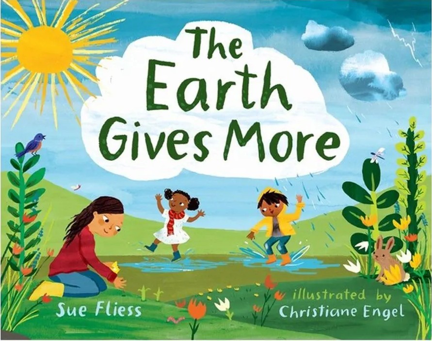 The Earth Gives More — Sue Fliess